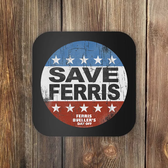 F.E.R.R.I.S B...U.E.L.L.E.R Day Off Save Ferris American Flag Coaster