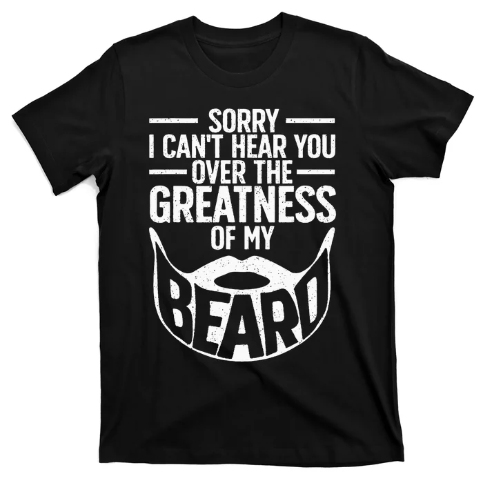 Funny Beard Design For Bearded Facial Hair Whisker Lover T-Shirt