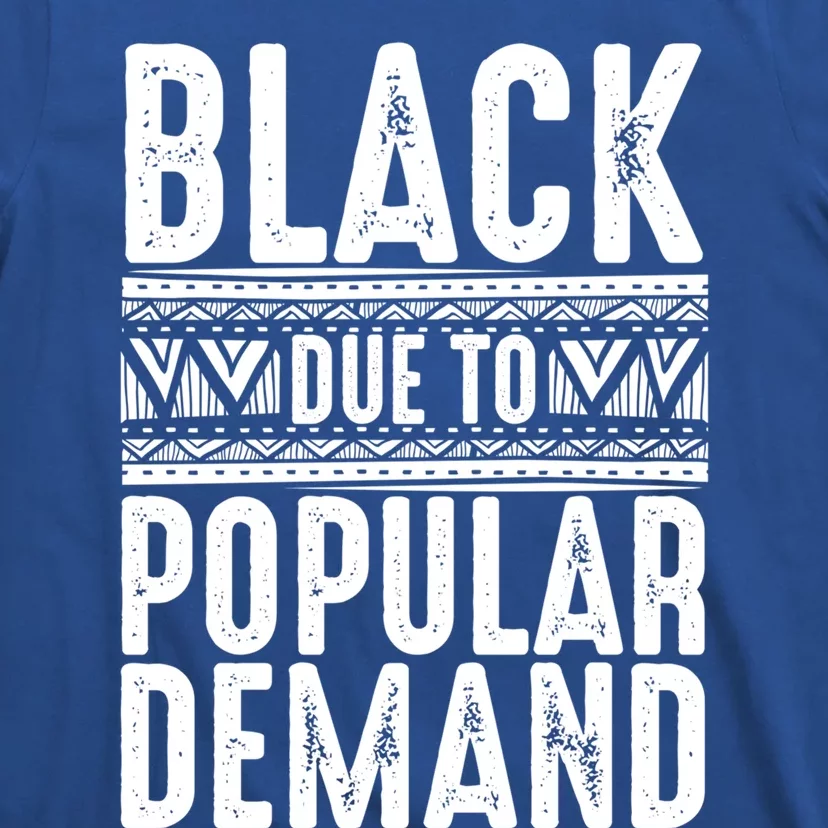 Funny Black Due To Ded Gift For Popular African Gift T-Shirt