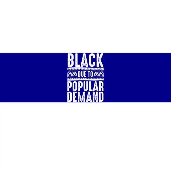 Funny Black Due To Ded Gift For Popular African Gift Bumper Sticker