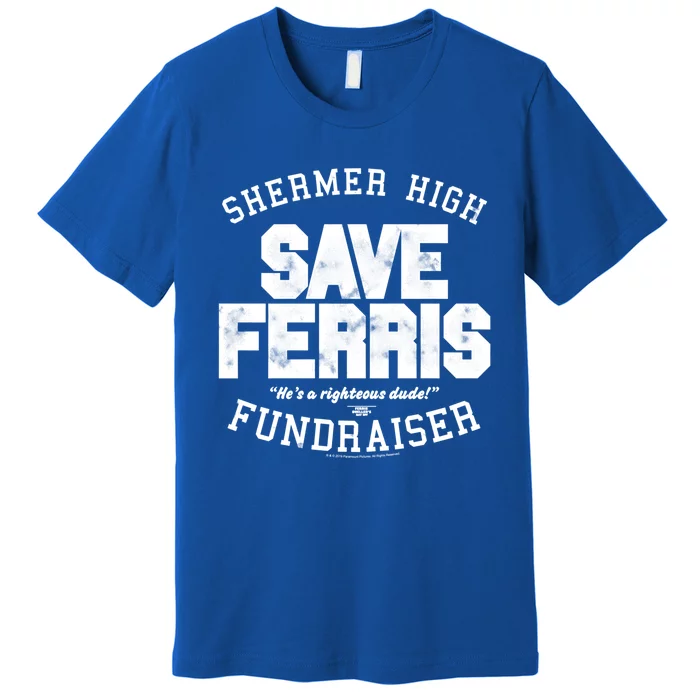 Ferris Bueller's Day Off Shermer High Save Ferris Great Gift Premium T-Shirt