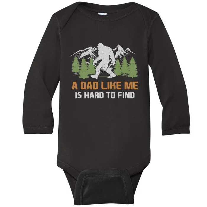 Funny Bigfoot Dad A Dad Like Me Is Hard To Find Fathers Day Baby Long Sleeve Bodysuit