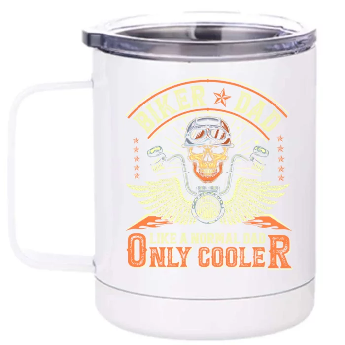 Funny Biker Dad Motorcycle Dad Grandpa Fathers Day Funny Gift Front & Back 12oz Stainless Steel Tumbler Cup