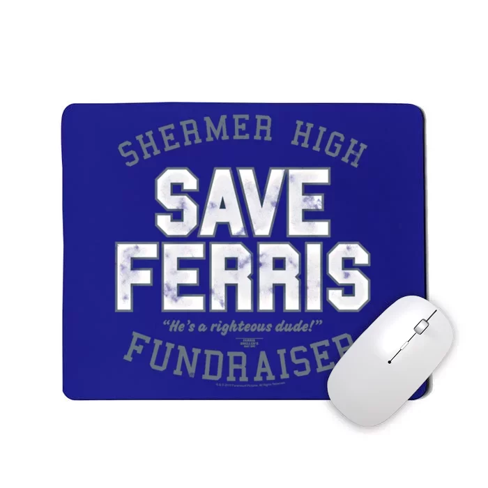 Ferris Bueller's Day Off Shermer High Save Ferris Cute Gift Mousepad