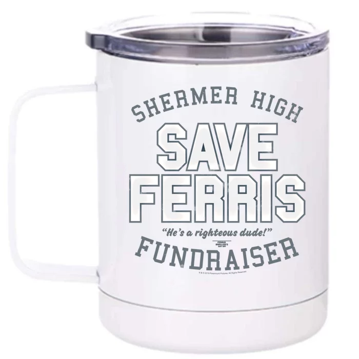 Ferris Bueller's Day Off Shermer High Save Ferris Cute Gift Front & Back 12oz Stainless Steel Tumbler Cup