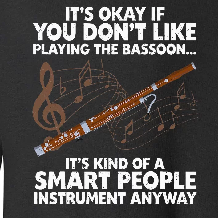 Funny Bassoon Design Bassoonist Bassoon Lover Toddler Sweatshirt