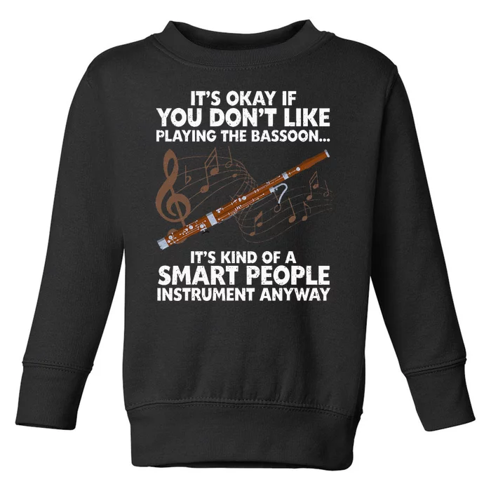 Funny Bassoon Design Bassoonist Bassoon Lover Toddler Sweatshirt