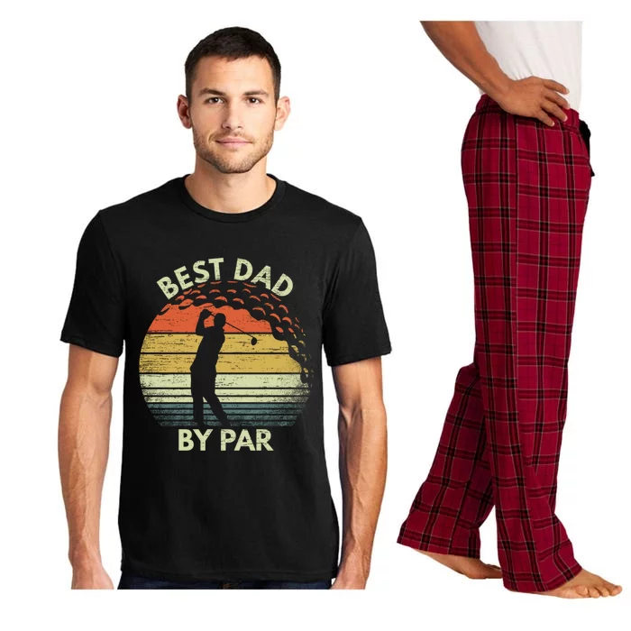 Funny Best Dad By Par FatherS Day Golf Gift Vintage Funny Gift Pajama Set