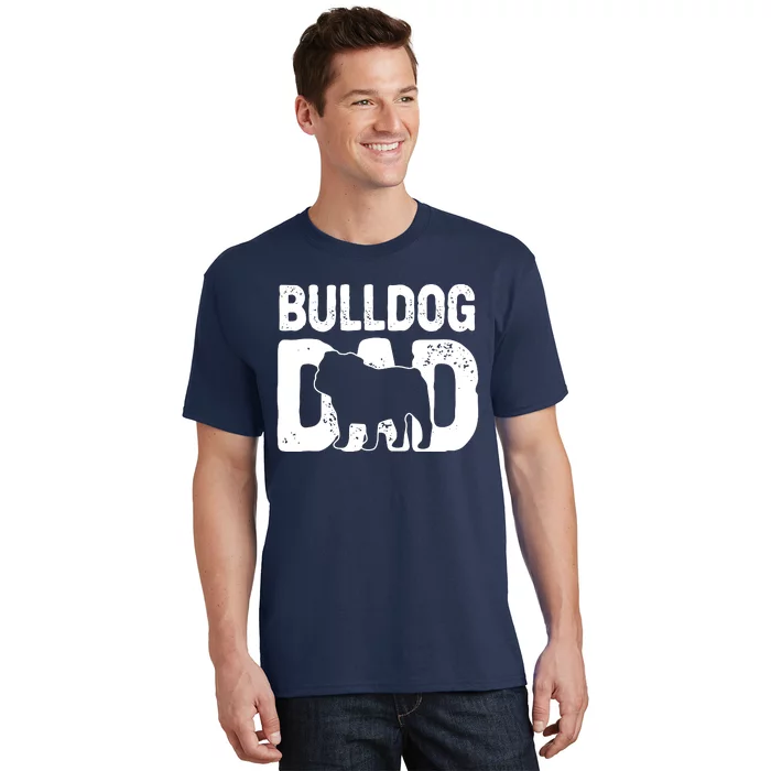 Funny Bulldog Dad Dog Lover English Bulldog Father Dog Owner T-Shirt