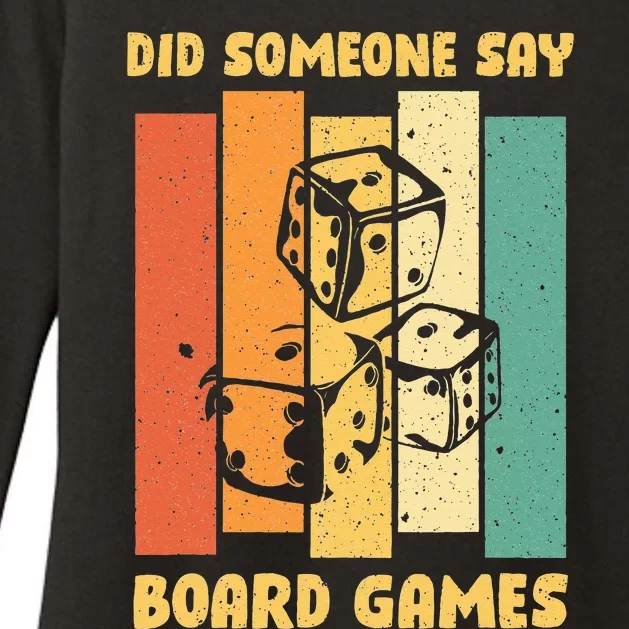 Funny Boardgame Did Someone Say Board Games Womens CVC Long Sleeve Shirt