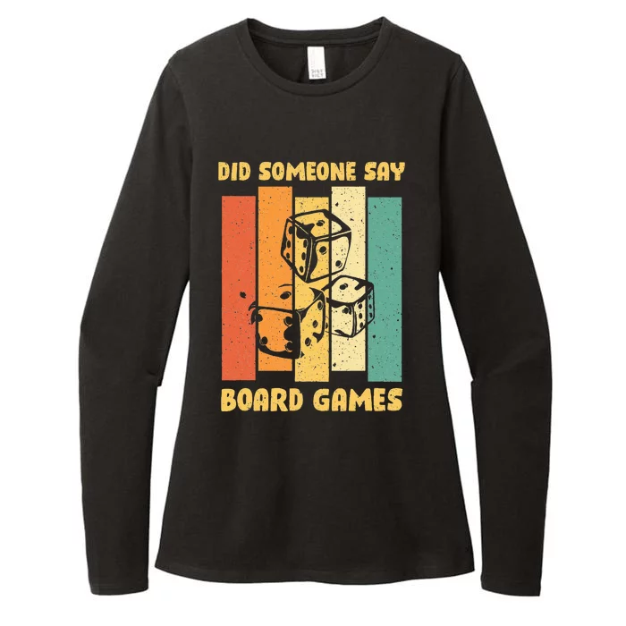 Funny Boardgame Did Someone Say Board Games Womens CVC Long Sleeve Shirt