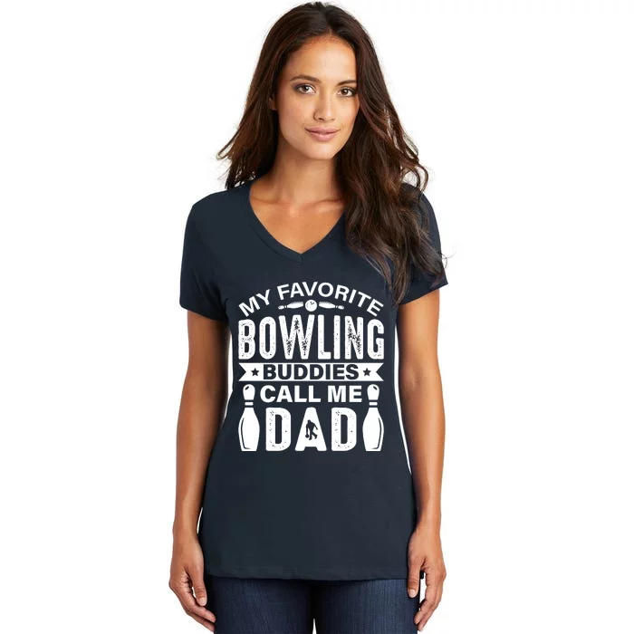 Funny Bowling Dad Bowling Lover Bowling Gift Fathers Day Women's V-Neck T-Shirt