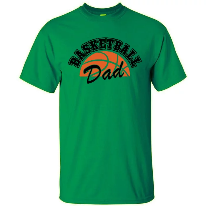 Funny Basketball Dad Gift For Basketball Player Tall T-Shirt