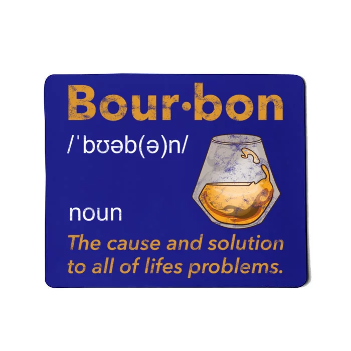 Funny Bourbon Definition Whiskey Ing Quote Gift Idea Gift Mousepad