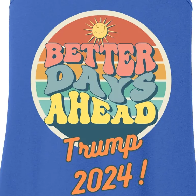 Funny Better Days Ahead Potus 2024 Election Trump Biden Great Gift Ladies Essential Tank