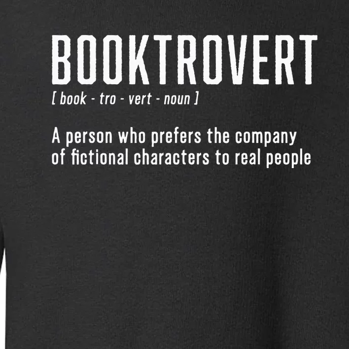 Funny Booktrovert Definition Book Lovers Librarian Bookish Toddler Sweatshirt