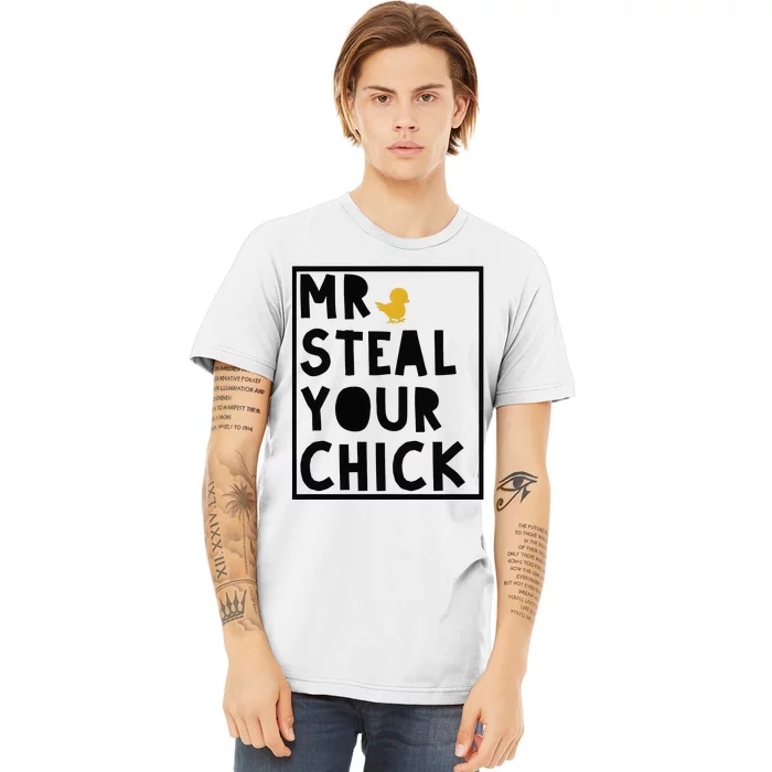 Funny Boy Easter Mr Steal Your Chick Premium T-Shirt