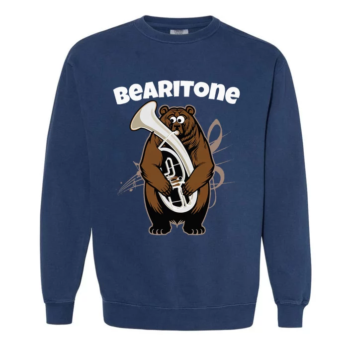 Funny Bearitone Euphonium For Horn Player Baritone Garment-Dyed Sweatshirt