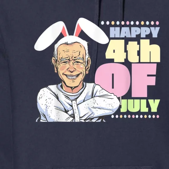 Funny Biden Easter Bunny Confused Happy 4th Of July Premium Hoodie