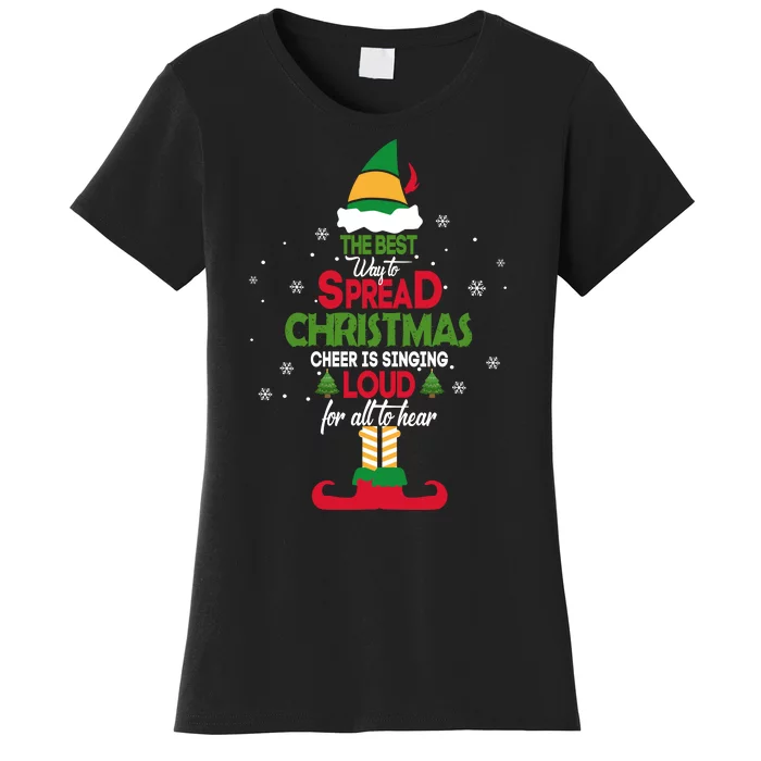 Best Way To Spread Christmas Cheer Women's T-Shirt