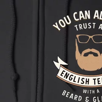 Funny Bearded English Teacher Full Zip Hoodie