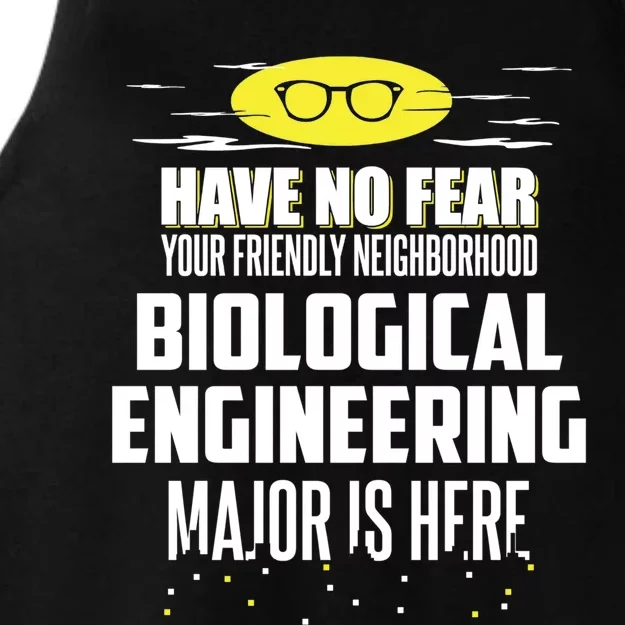 Funny Biological Engineering Major Gift Have No Fear Gift Ladies Tri-Blend Wicking Tank