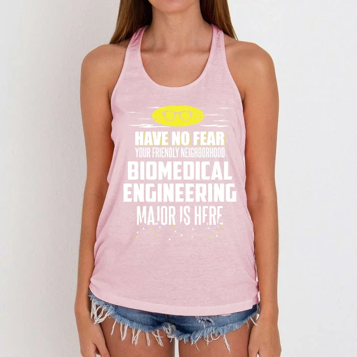 Funny Biomedical Engineering Major Design Have No Fear Gift Women's Knotted Racerback Tank