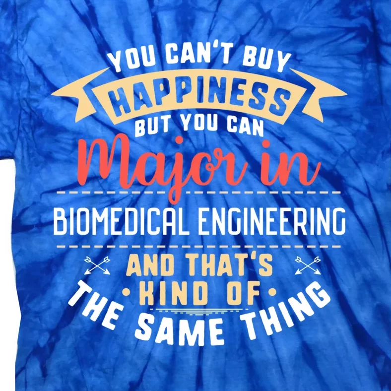 Funny Biomedical Engineering Major Studengreat Gift Graduation Gift Tie-Dye T-Shirt