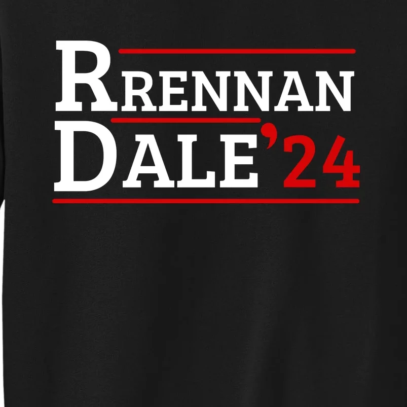 Funny Brennan Election Dale 2024 Prestige Worldwide Support Tall Sweatshirt