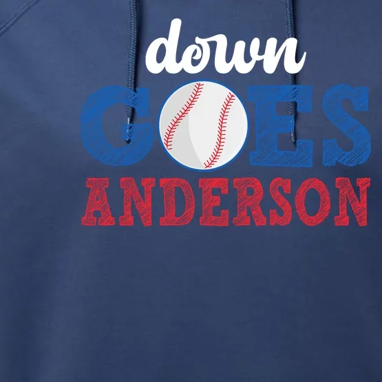 Funny Baseball Fight Down Goes Anderson Performance Fleece Hoodie