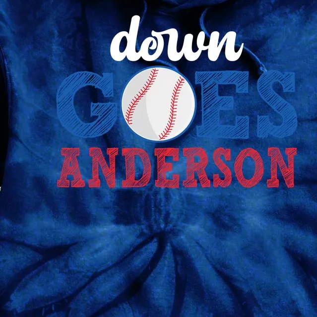 Funny Baseball Fight Down Goes Anderson Tie Dye Hoodie