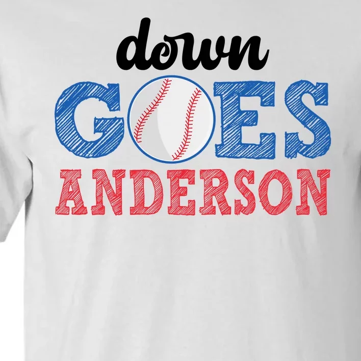 Funny Baseball Fight Down Goes Anderson Tall T-Shirt