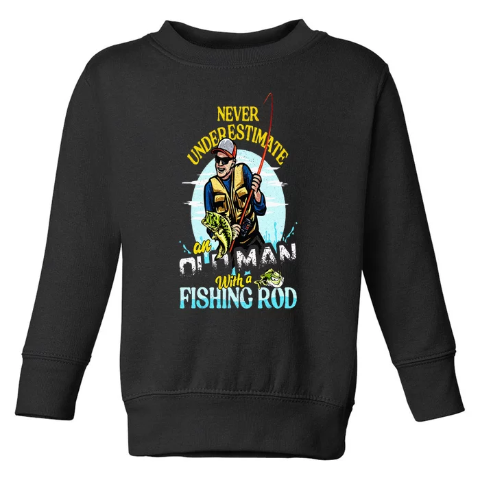 Funny Bass Fishing Birthday Fathers Day Old Man Toddler Sweatshirt