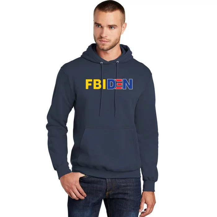 F Biden FBI Fbiden Funny Tall Hoodie