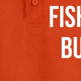 Fishin Bum Funny Fishing Fisherman Dry Zone Grid Performance Polo