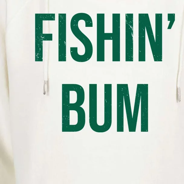 Fishin Bum Funny Fishing Fisherman Womens Funnel Neck Pullover Hood