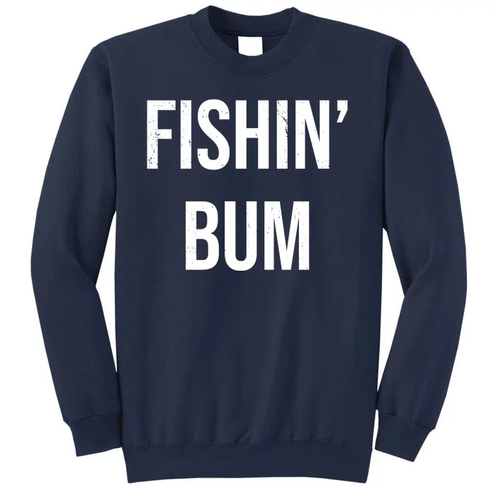 Fishin Bum Funny Fishing Fisherman Sweatshirt