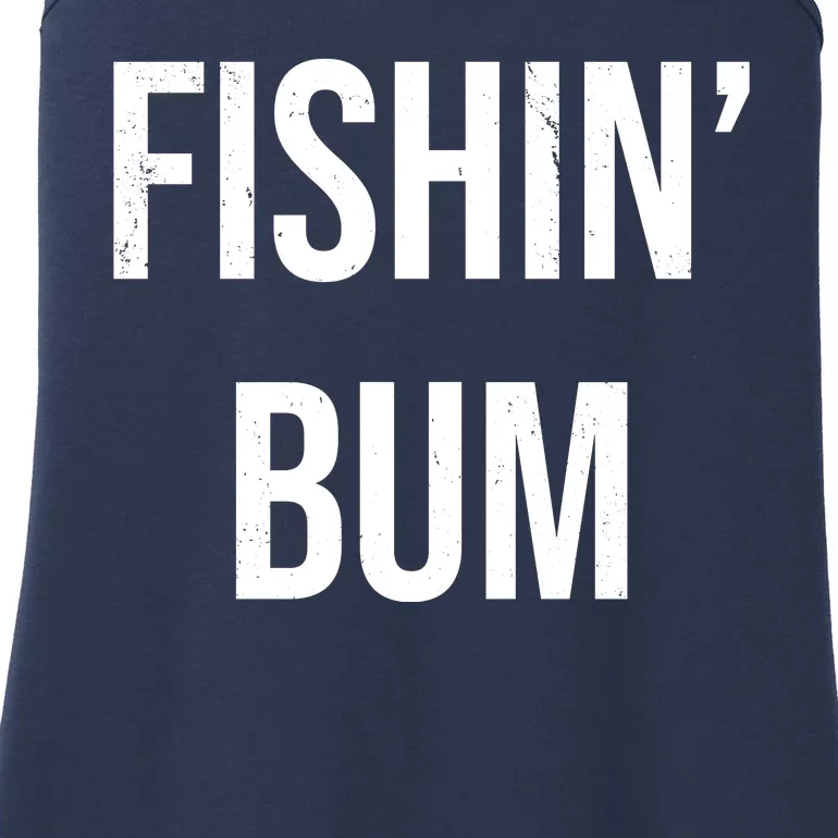 Fishin Bum Funny Fishing Fisherman Ladies Essential Tank