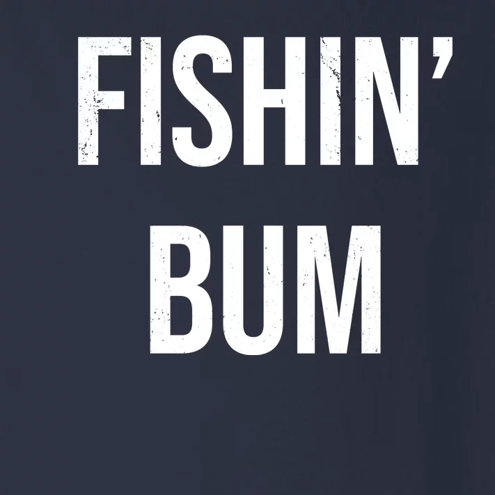 Fishin Bum Funny Fishing Fisherman Toddler Long Sleeve Shirt