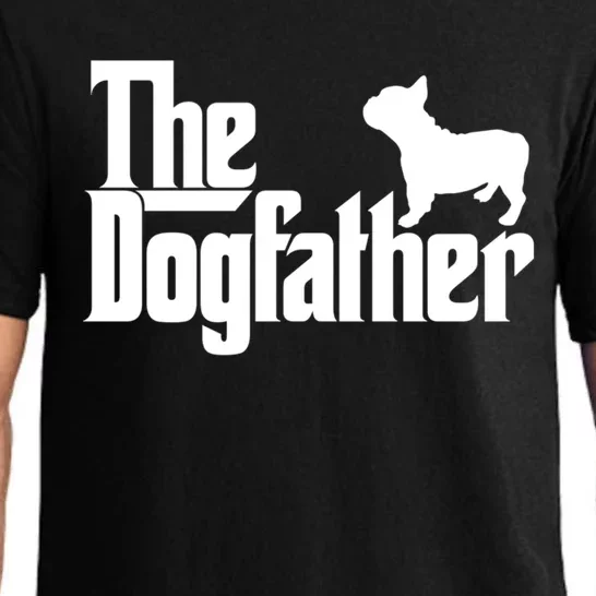 French Bulldog Father Dad Gift The Dogfather Gift Funny Gift Pajama Set