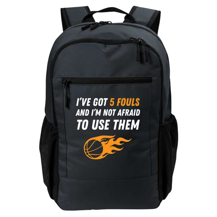 Funny Basketball Funny Gift 5 Fouls Daily Commute Backpack