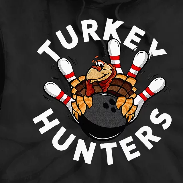 Funny Bowling For Or Adults Turkey Hunters Tie Dye Hoodie