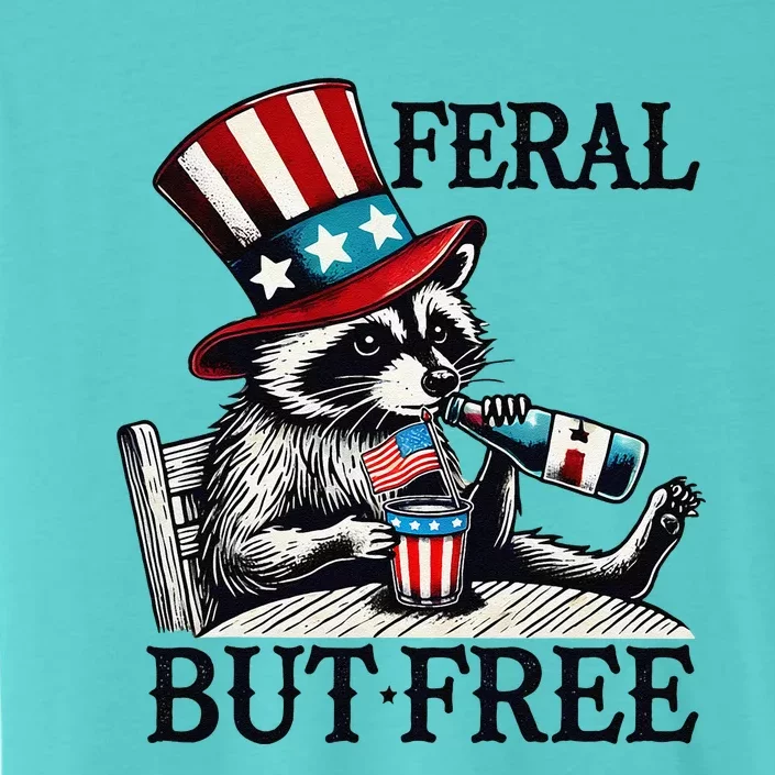 Feral But Free Patriotic Raccoon Funny Usa ChromaSoft Performance T-Shirt