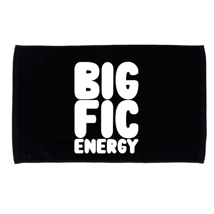 Funny Big Fic Energy Microfiber Hand Towel