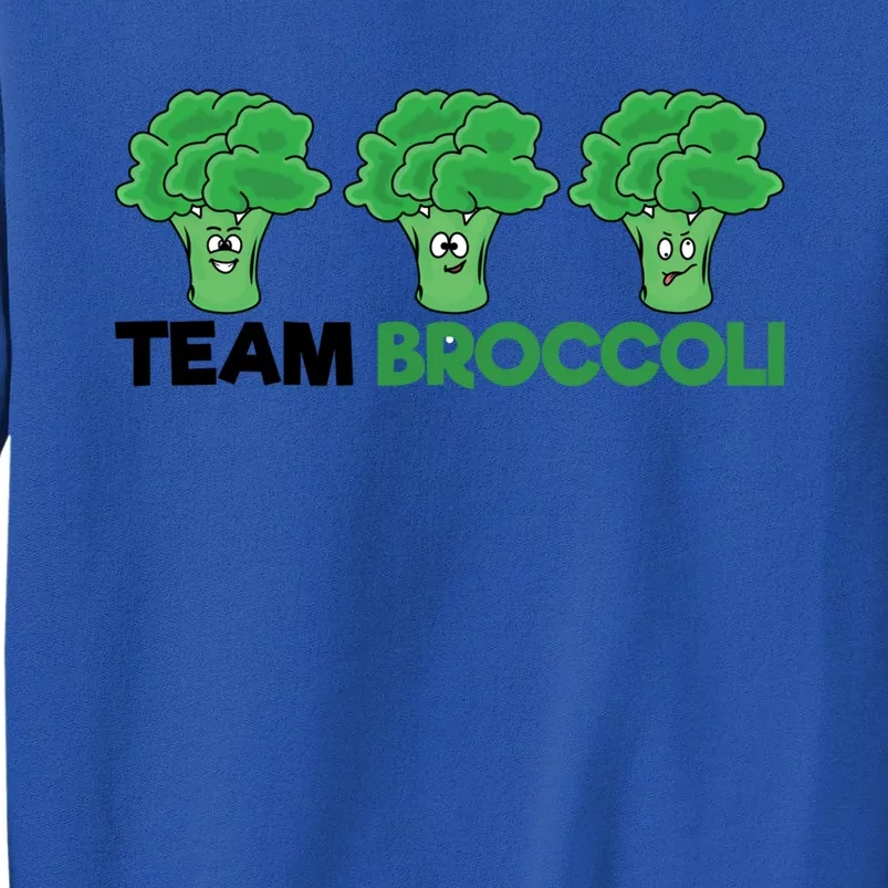 Funny Broccoli Funny Gift Lover Team Broccoli Vegetarian Broccoli Cool Gift Tall Sweatshirt