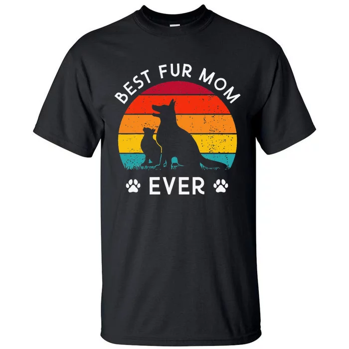 Funny Best Fur MOM Ever Vintage Retro Dog and Cat Owner Love Tall T-Shirt