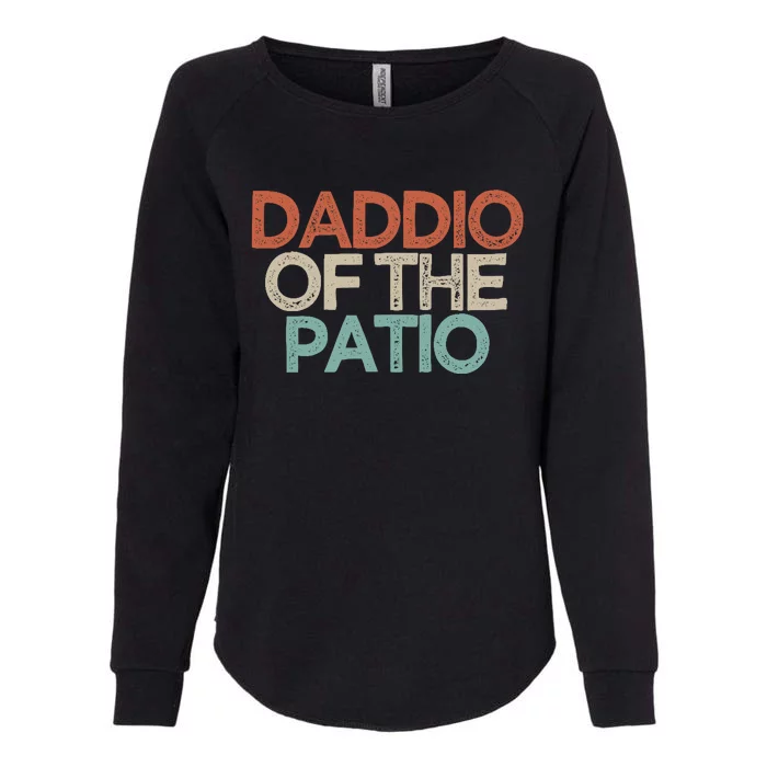 Funny Best Friend Gift Daddio Of The Patio Womens California Wash Sweatshirt