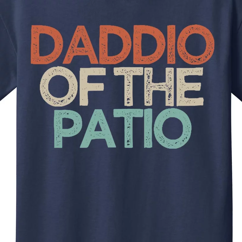 Funny Best Friend Gift Daddio Of The Patio Kids T-Shirt