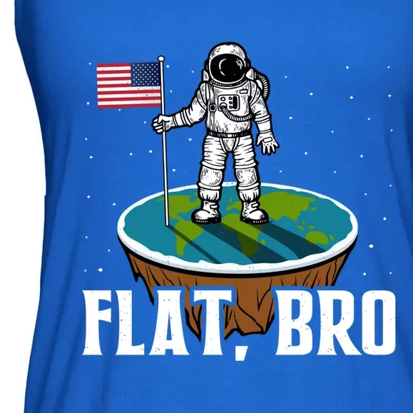 Flat Bro Funny Gift The Earth Is Flat Gift Ladies Essential Flowy Tank