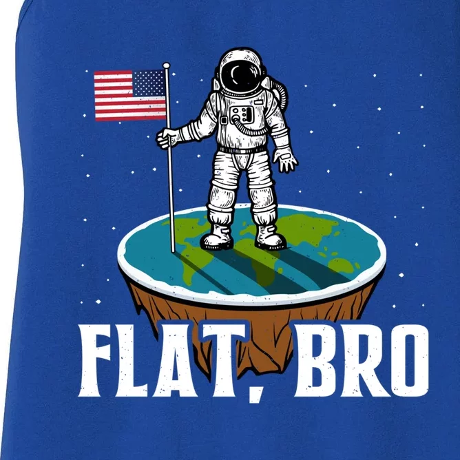 Flat Bro Funny Gift The Earth Is Flat Gift Women's Racerback Tank